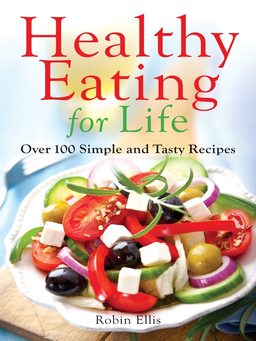 Title details for Healthy Eating for Life by Robin Ellis - Available